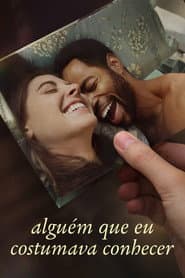 Póster de Alguém Que Eu Costumava Conhecer
