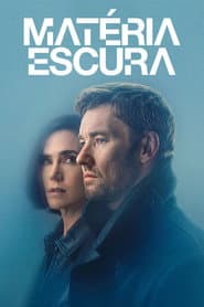 Affiche de Matéria Escura