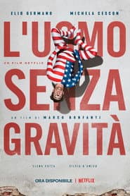 Affiche de L'uomo senza gravità