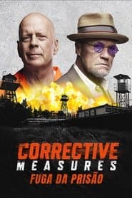 Affiche de Corrective Measures: Fuga da Prisão