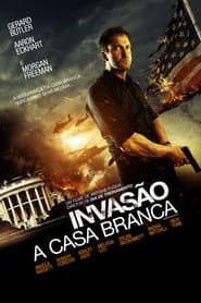 Póster de Invasão à Casa Branca
