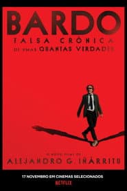 Poster for BARDO, Falsa Crônica de Algumas Verdades