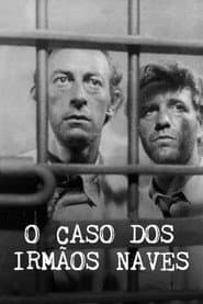 Póster de O Caso dos Irmãos Naves