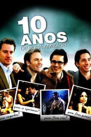 Affiche de 10 Anos de Pura Amizade