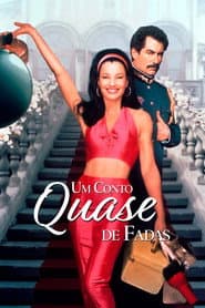 Poster for Um Conto Quase de Fadas