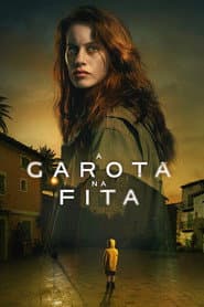 Poster for A Garota na Fita