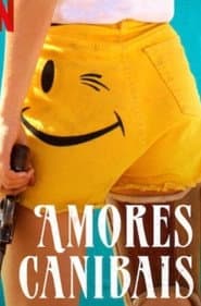 Affiche de Amores Canibais