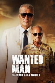 Póster de Wanted Man: Marcado Para Morrer