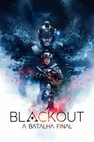 Poster for Blackout: A Batalha Final