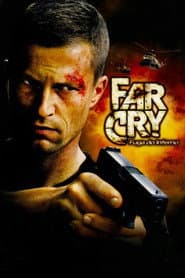 Poster for Far Cry: Fuga do Inferno