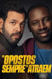 Poster for Os Opostos Sempre Se Atraem
