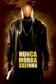 Pôster de Nunca Morra Sozinho