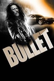 Affiche de Bullet