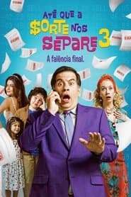 Affiche de Até Que a Sorte nos Separe 3: A Falência Final