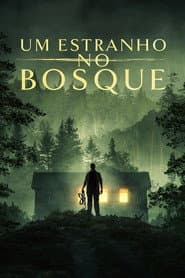 Poster for Um Estranho no Bosque