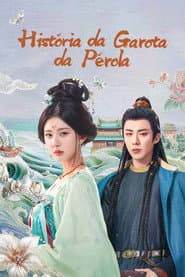 Póster de A História da Garota Pérola