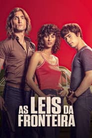 Poster for As Leis da Fronteira