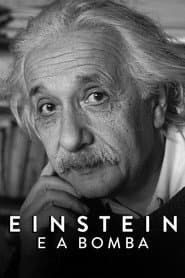Póster de Einstein e a Bomba