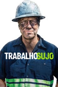 Affiche de Trabalho Sujo