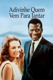 Poster for Adivinhe Quem Vem Para Jantar