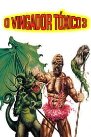 Poster for O Vingador Tóxico 3