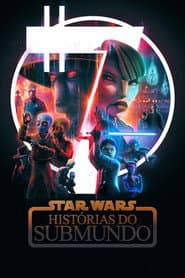 Póster de Star Wars: Histórias do Submundo