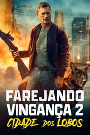 Poster for Farejando Vingança 2: Cidade dos Lobos