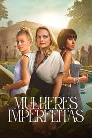 Affiche de Mulheres Imperfeitas