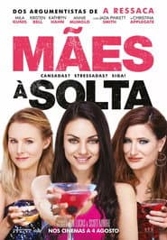 Póster de El Gran Desmadre (Malas Madres 2)