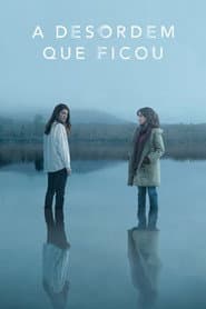 Poster for A Desordem que Ficou