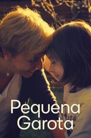 Poster for Pequena Garota