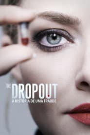 Póster de The Dropout: Auge y caída de Elizabeth Holmes