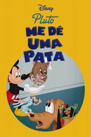 Póster de Me Dê Uma Pata