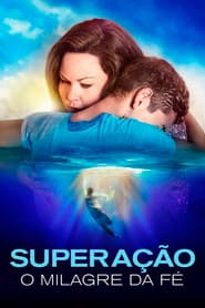 Poster for Superação: O Milagre da Fé