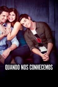 Affiche de Quando nos Conhecemos