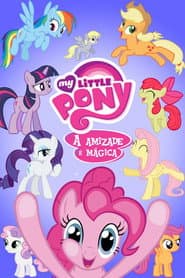 Affiche de My Little Pony:  A Amizade é Mágica