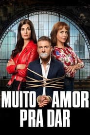 Poster for Muito Amor Pra Dar