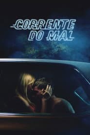 Affiche de Corrente do Mal