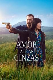 Póster de Amor Até As Cinzas