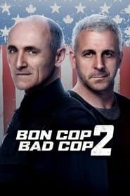 Affiche de Bon Cop, Bad Cop 2