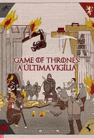 Poster for Game of Thrones: The Last Watch