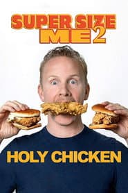 Póster de Super Size Me 2: O Frango Nosso de Cada Dia