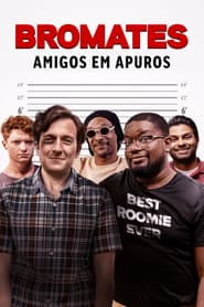 Póster de Bromates: Amigos em Apuros