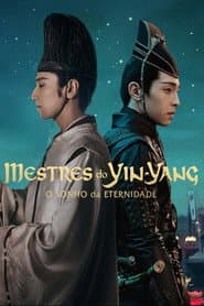 Poster for Mestres do Yin-Yang: O Sonho da Eternidade