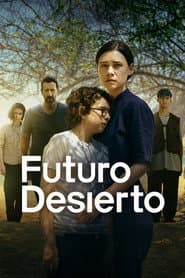 Affiche de Futuro Deserto