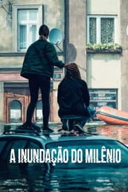 Affiche de A Inundação do Milênio