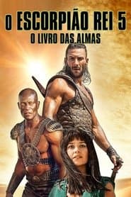 Affiche de O Escorpião Rei - O Livro das Almas