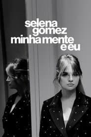 Poster for Selena Gomez: My Mind & Me