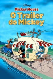 Affiche de O Trailer de Mickey
