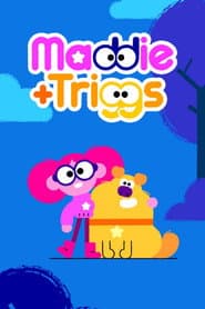 Poster for Maddie + Triggs